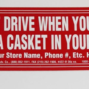 Original 1980s Dealer Bumper Stickers Samples “If You Must Drive”