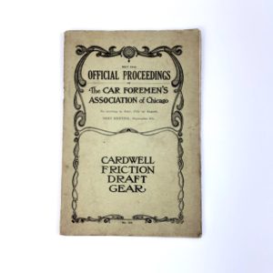 Vintage 1918 Official Proceedings of the Car Foreman’s Association of Chicago