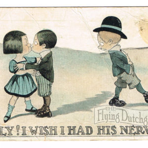 Vintage Postcard – 1912  “Golly! I wish I had his Nerve”  Chicago, Ill.