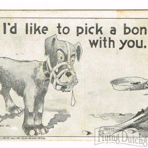 Vintage Postcard – 1910  “I’d like to pick a Bone”  Campus, Ill.