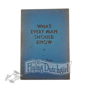 Original Vintage 1940’s Ivan J. Stretten “What Every Man Should Know”