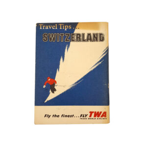 Vintage 1958 TWA Booklet Travel Tips SWITZERLAND