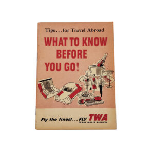 Vintage 1958 Travel Book “WHAT TO KNOW BEFORE YOU GO!”