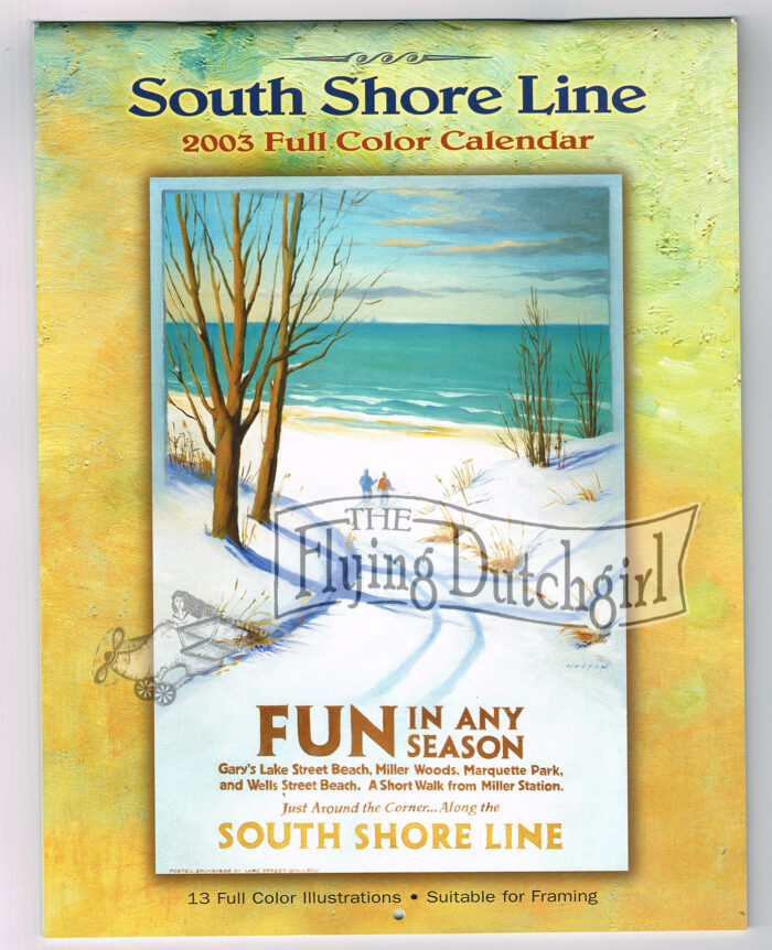 Original "South Shore Line" 2003 Calendar