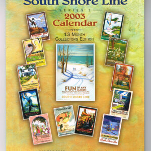 Original “South Shore Line” 2003 Calendar