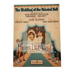 1929 Antique Piano Music ‘The Wedding of the Painted Doll’ MGM Broadway Melody