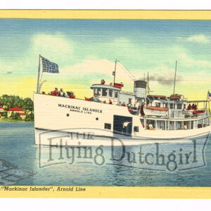 Vintage 1940’s “Steamer” Mackinac Island, Mich. Linen Postcard