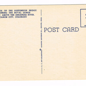Vintage 1940’s “Suspension Bridge” Royal Gorge, Colo. Linen Postcard